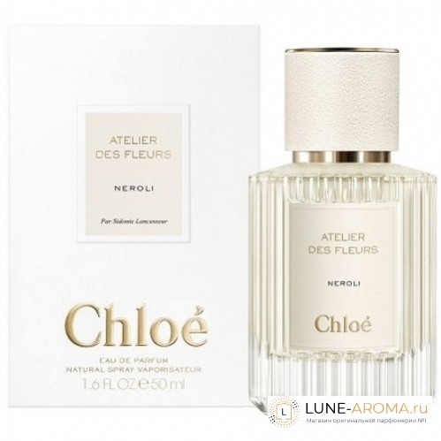 Chloe Atelier Des Fleurs Neroli